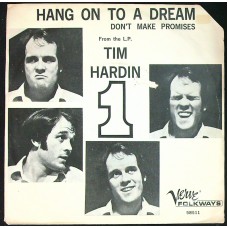 TIM HARDIN Hang On To A Dream / Don't Make Promises (Verve Folkways 58511) Holland 1967 PS 45